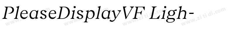 PleaseDisplayVF Ligh字体转换